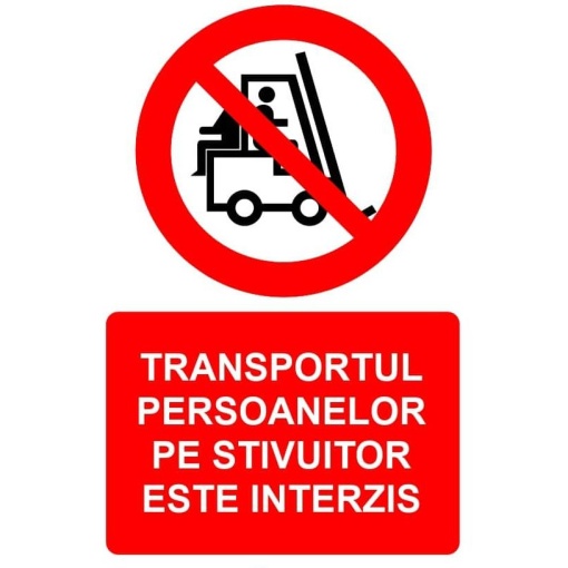 Indicator Transportul persoanelor pe stivuitor este interzis indicator de interzicere, Sticker autocolant