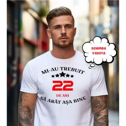 Tricou Bărbați Personalizat - Alb - Mi-au trebuit (?? ani) Să arăt așa bine