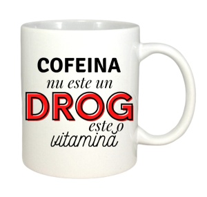 Cana haioasa personalizata cu textul Cofeina Nu este un Drog, Este o vitamina - Img 2