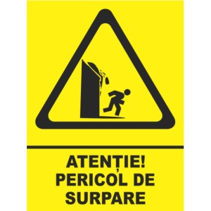 Indicator Atentie pericol de surpare, Sticker autocolant