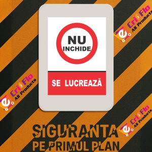 Indicator Atentie se lucreaza (4), Sticker autocolant - Img 3