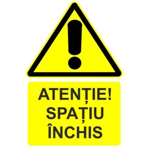 Indicator Atentie spatiu inchis indicator de avertizare, Sticker autocolant - Img 1