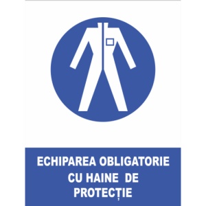 Indicator Echiparea obligatorie cu haine de protectie, Sticker autocolant