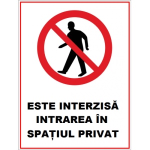 Indicator Este interzis intrarea in spatiul privat, Sticker autocolant