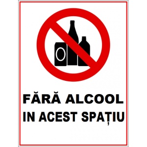Indicator Fara alcool in acest spatiu, Sticker autocolant