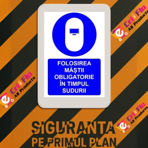 Indicator Folosirea mastii obligatorie in timpul sudurii indicator de obligativitate, Sticker autocolant - Img 3