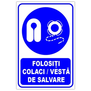 Indicator Folositi colaci si veste de salvare, Sticker autocolant