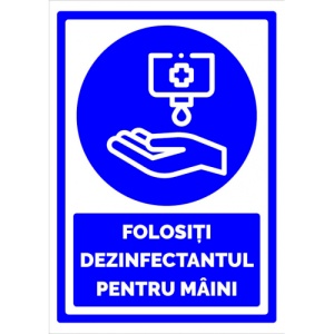 Indicator Folositi dezinfectantul pentru maini, Sticker autocolant