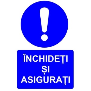 Indicator Inchideti si asigurati indicator de obligativitate, Sticker autocolant