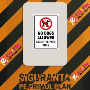 Indicator No Dogs Allowed Except Service Dogs Sign, Sticker autocolant - Img 2