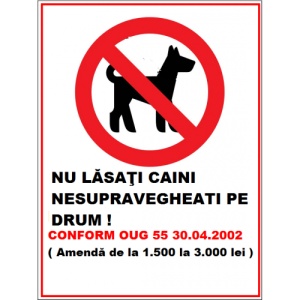 Indicator Nu lasati caini nesupravegheati pe drum, Sticker autocolant
