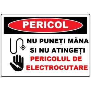 Indicator Nu puneti mana si nu atingeti pericol de electrocutare, Sticker autocolant