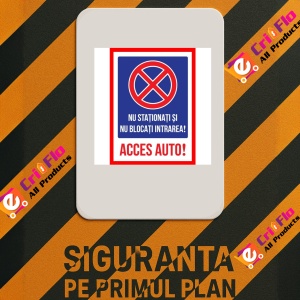 Indicator Nu stationati nu blocati intrarea acces auto, Sticker autocolant - Img 2
