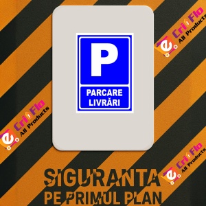 Indicator Parcare livrari, Sticker autocolant - Img 2