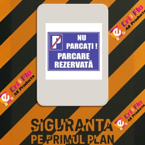 Indicator Parcare rezervata nu parcati, Sticker autocolant - Img 2