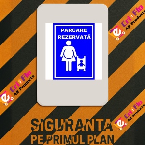 Indicator Pentru parcare rezervata femeie gravida cu copil, Sticker autocolant - Img 2