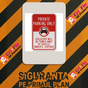 Indicator Private Parking Only Violators Will Be Towed Away At Vehicle Owner's Expense, Sticker autocolant - Img 2