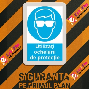 Indicator protectia muncii utilizati ochelarii de protectie, Sticker autocolant - Img 3