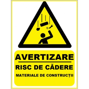 Indicator Risc de cadere materiale de constructii, Sticker autocolant