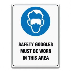 Indicator SAFETY GOGGLES MUST BE WORN IN THIS AREA SIGN, Sticker autocolant