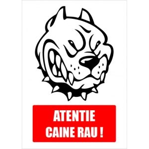 Indicator Semn atentie caine rau, Sticker autocolant