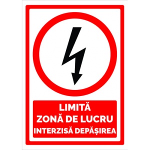 Indicator Semn limita zona de lucru interzisa depasirea, Sticker autocolant