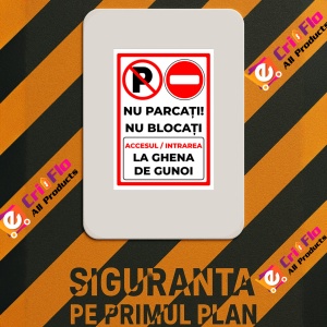 Indicator Semn nu parcati si nu blocati accesul intrarea la ghena de gunoi, Sticker autocolant - Img 3
