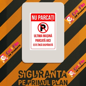 Indicator Semn nu parcati ultima masina parcata aici este inca disparuta, Sticker autocolant - Img 3