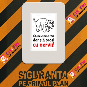 Indicator Semn pentru cainele nu e rau dar sta prost cu nervii, Sticker autocolant - Img 3