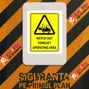 Indicator Signs watch out forklift operating area, Sticker autocolant - Img 3
