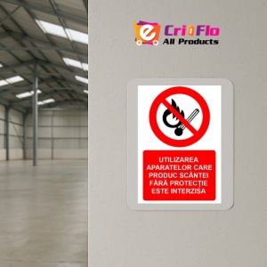 Indicator Utilizarea aparatelor care produc scantei fara protectie este interzisa indicator de interzicere, Sticker autocolant - Img 4