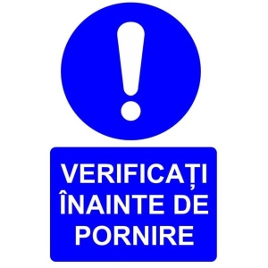 Indicator Verificati inainte de pornire indicator de obligativitate, Sticker autocolant