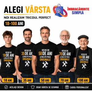 Tricou aniversar pentru barbati din bumbac 100% - Vechi de … si inca pe piese originale