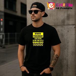 Tricou Atentie Pensionar Stiu Totul Si Am Timp, din bumbac 100%, tricou negru Barbat - Img 3