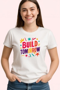 Tricou Build Tomorrow Citat Motivational Constructie, din bumbac 100% , tricou alb pentru Dama | Barbat - Img 2