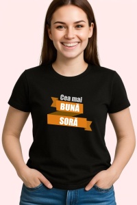 Tricou Cea Mai Buna Sora Banner Portocaliu, din bumbac 100%, tricou negru, Dama | Barbat - Img 2