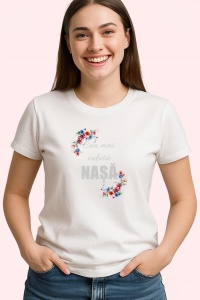 Tricou Cea Mai Iubita Nasa Floral, din bumbac 100%, tricou alb, Dama | Barbat - Img 2
