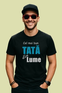 Tricou Cel Mai Bun Tata Albastru, din bumbac 100%, tricou negru, Dama | Barbat