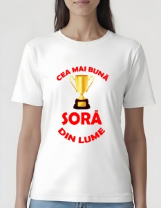Tricou dama - CEA MAI BUNA SORA