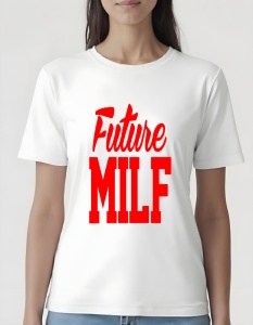 Tricou dama - FUTURE MILF