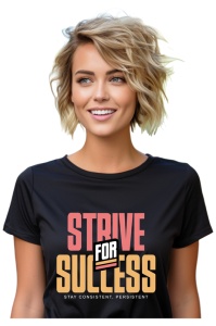 Tricou dama - Strive for Success