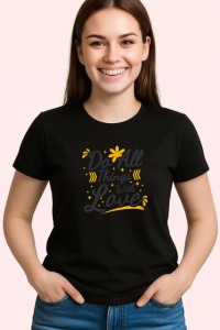 Tricou Do All Things With Love Text Elegant V1, din bumbac 100%, tricou negru Copii | Dama | Barbat - Img 3