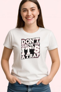Tricou Dont Grow Up Its A Trap Text Retro, din bumbac 100% , tricou alb pentru Copii | Dama | Barbat - Img 3
