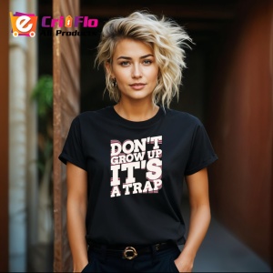 Tricou Dont Grow Up Its A Trap Text Retro, din bumbac 100%, tricou negru Copii | Dama | Barbat - Img 8