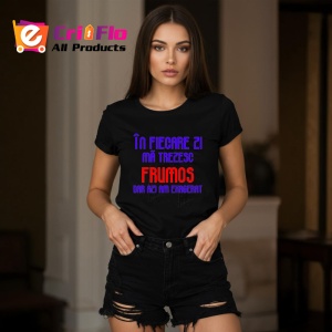 Tricou in fiecare zi ma trezesc frumos dar azi am exagerat mesaj narcisist comic, Copii | Dama | Barbat , tricou negru - Img 3