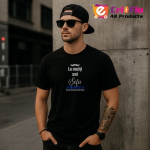 Tricou La Multi Ani Sefu Cadou Amuzant Birou, din bumbac 100%, tricou negru Barbat - Img 3