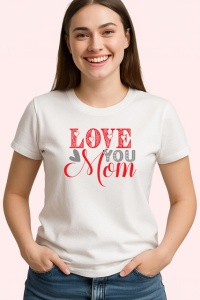 Tricou Love You Mom V1 Scris Rosu Elegant, din bumbac 100% , tricou alb pentru Dama - Img 2