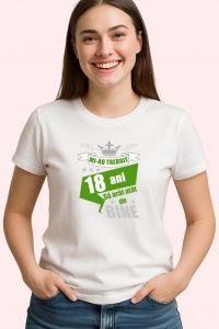 Tricou Mi Au Trebuit 18 Ani Bine Verde, din bumbac 100%, tricou alb, Dama | Barbat - Img 1