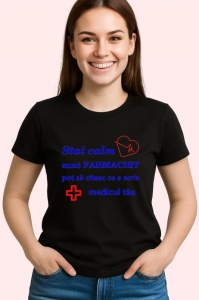 Tricou stai calm sunt farmacist pot sa citesc ce a scris medicul tau mesaj glumet, Copii | Dama | Barbat , tricou negru