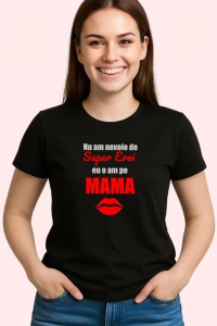 Tricou Super Mama Mesaj Rosu, din bumbac 100%, tricou negru, Dama | Barbat - Img 2